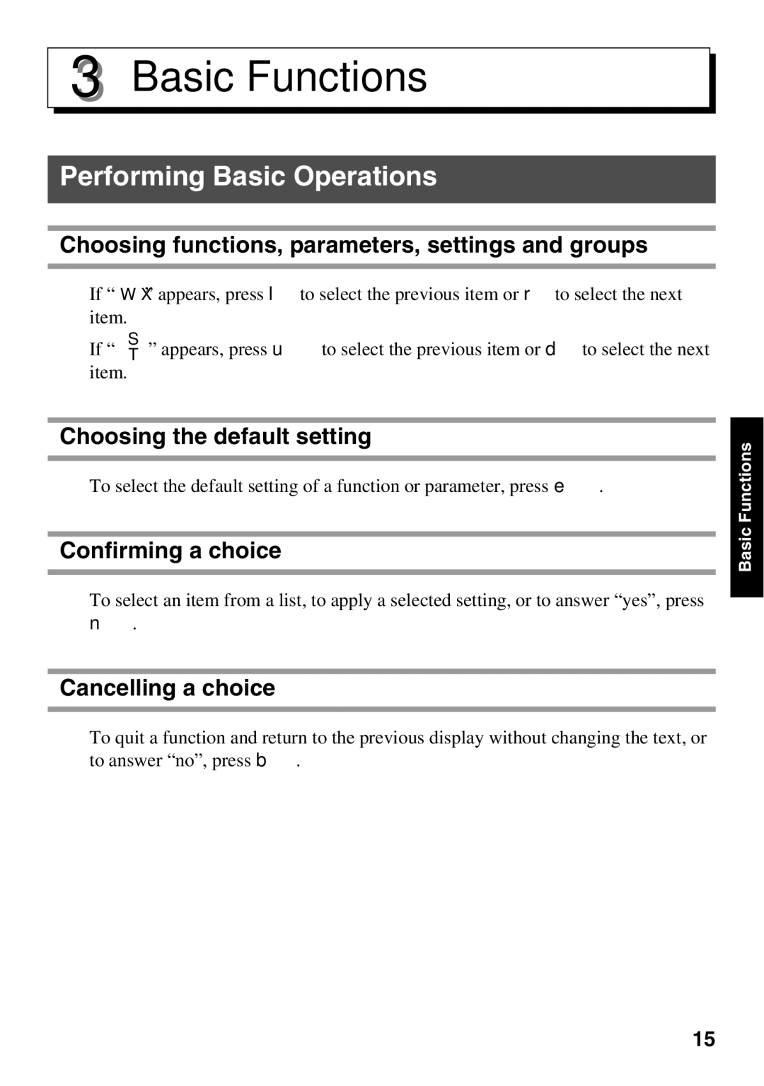 Brother 1650 manual Performing Basic Operations, Choosing functions, parameters, settings and groups, Confirming a choice 