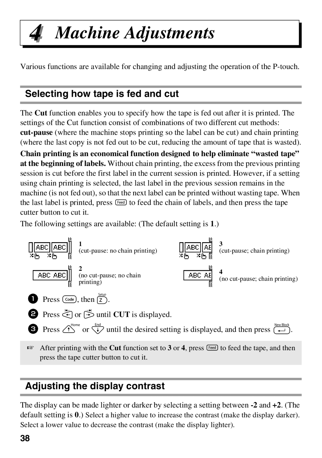 Brother 1650 manual Selecting how tape is fed and cut, Adjusting the display contrast 
