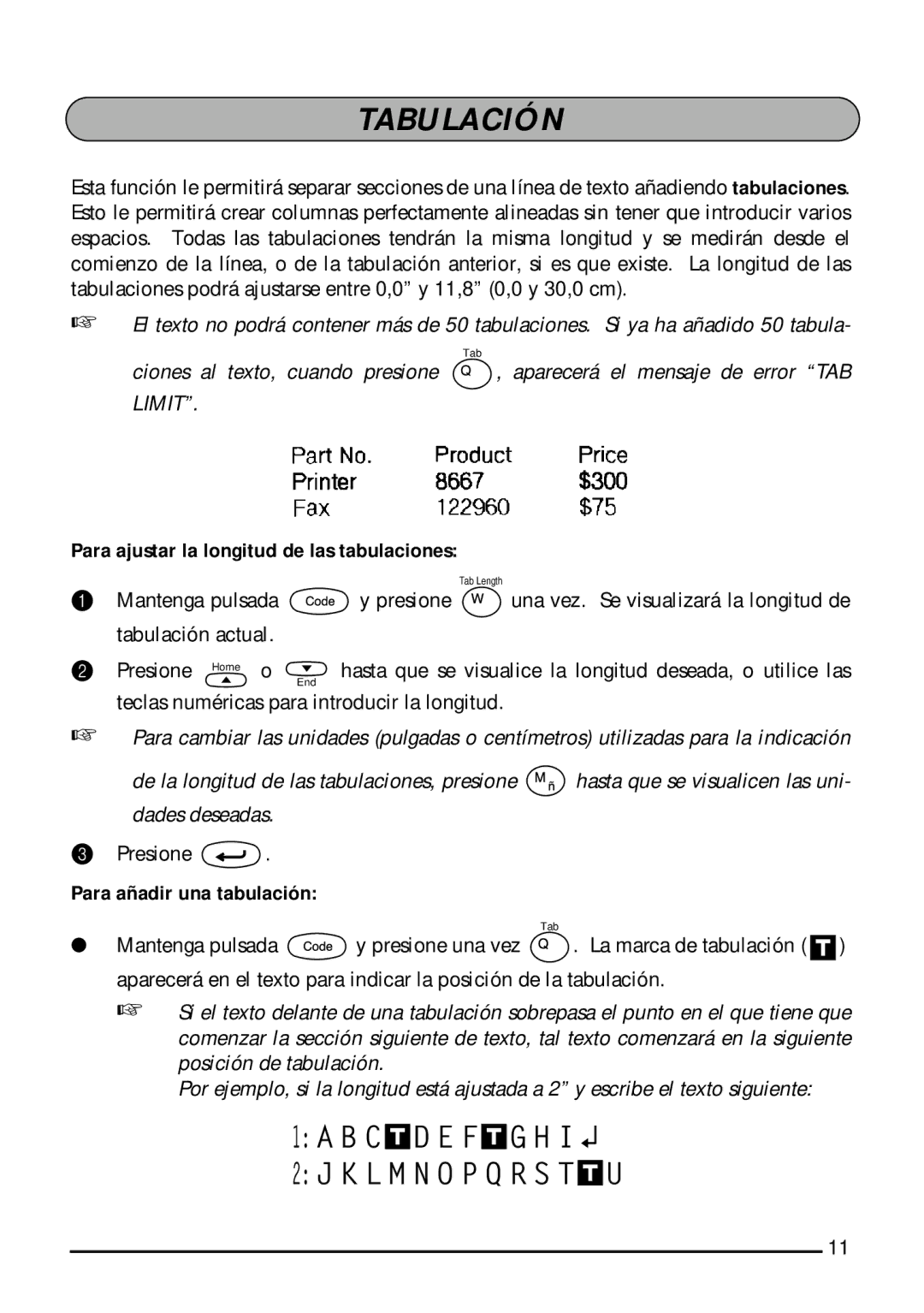 Brother 1810, 1800 manual Tabulación, Para ajustar la longitud de las tabulaciones, Para añadir una tabulación 