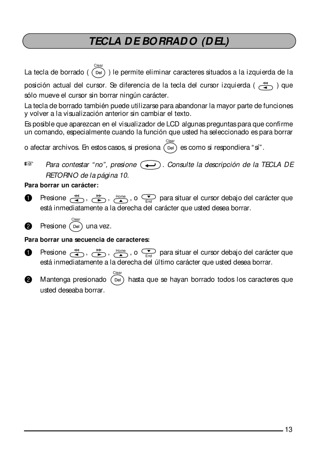 Brother 1810, 1800 manual Tecla DE Borrado DEL, Para borrar un carácter, Para borrar una secuencia de caracteres 