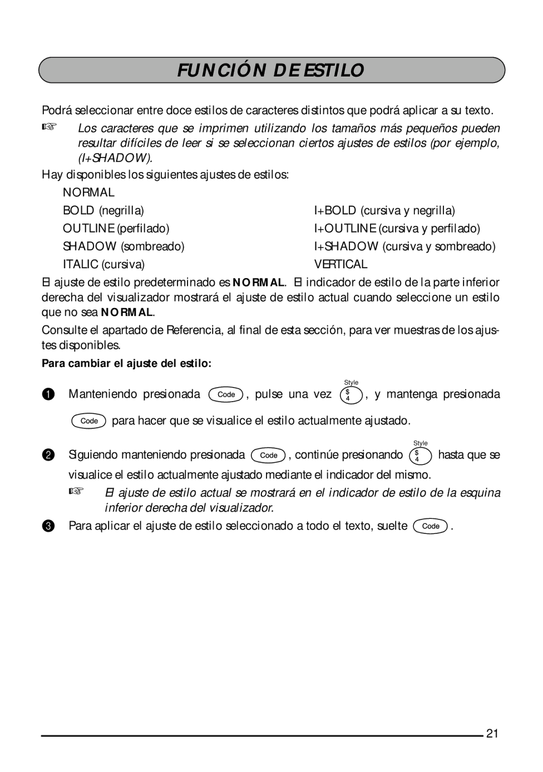 Brother 1810, 1800 manual Función DE Estilo, Para cambiar el ajuste del estilo 