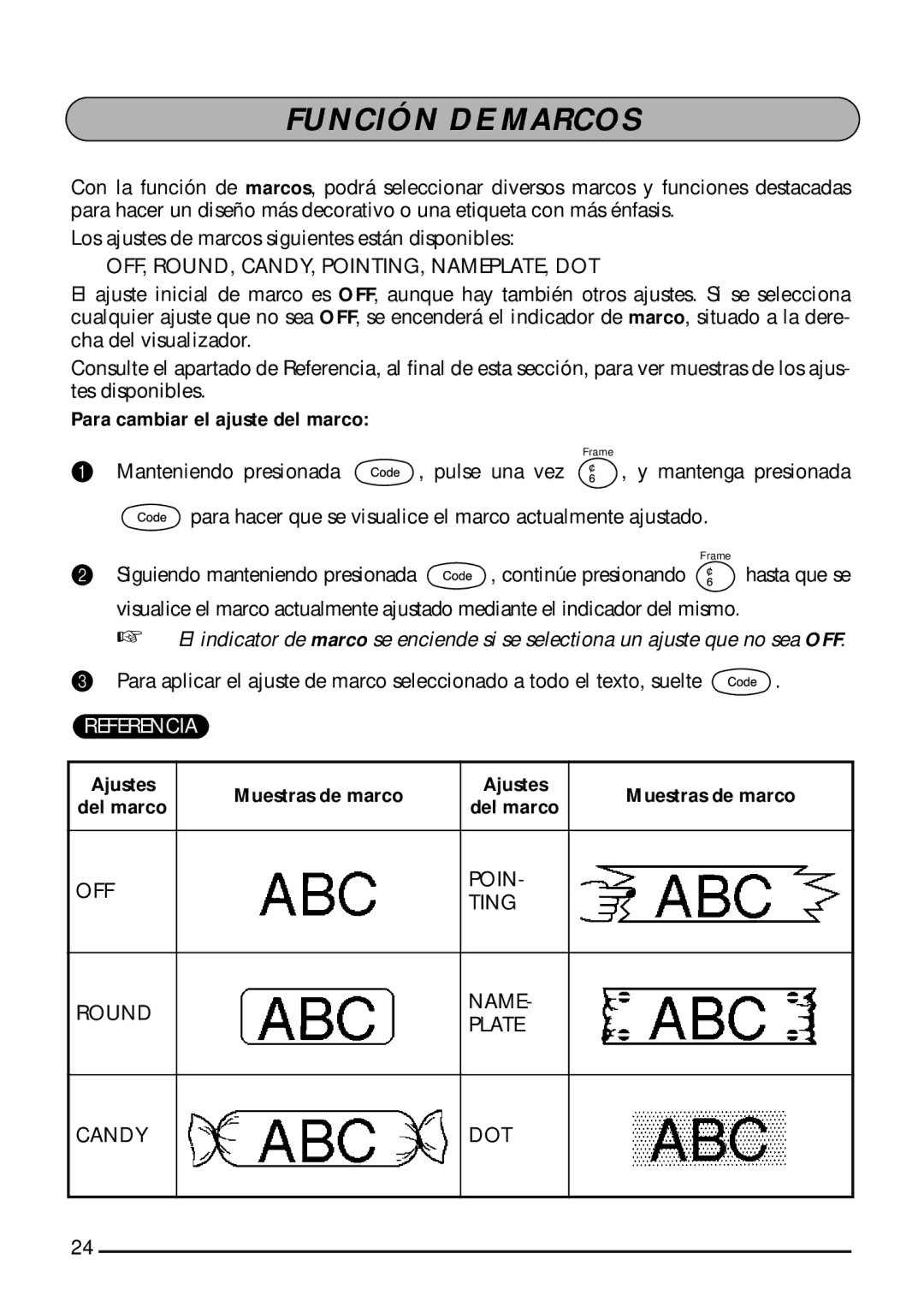 Brother 1800, 1810 manual Función DE Marcos, Para cambiar el ajuste del marco, Ajustes Muestras de marco 