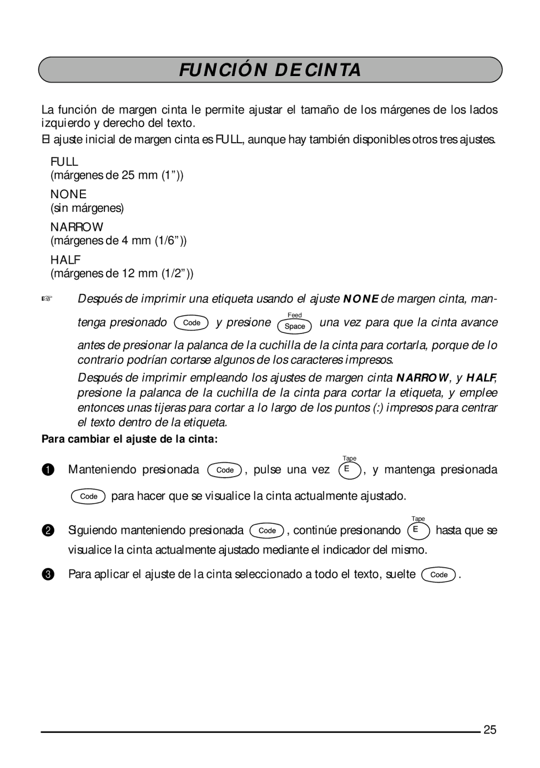 Brother 1810, 1800 manual Función DE Cinta, Para cambiar el ajuste de la cinta 