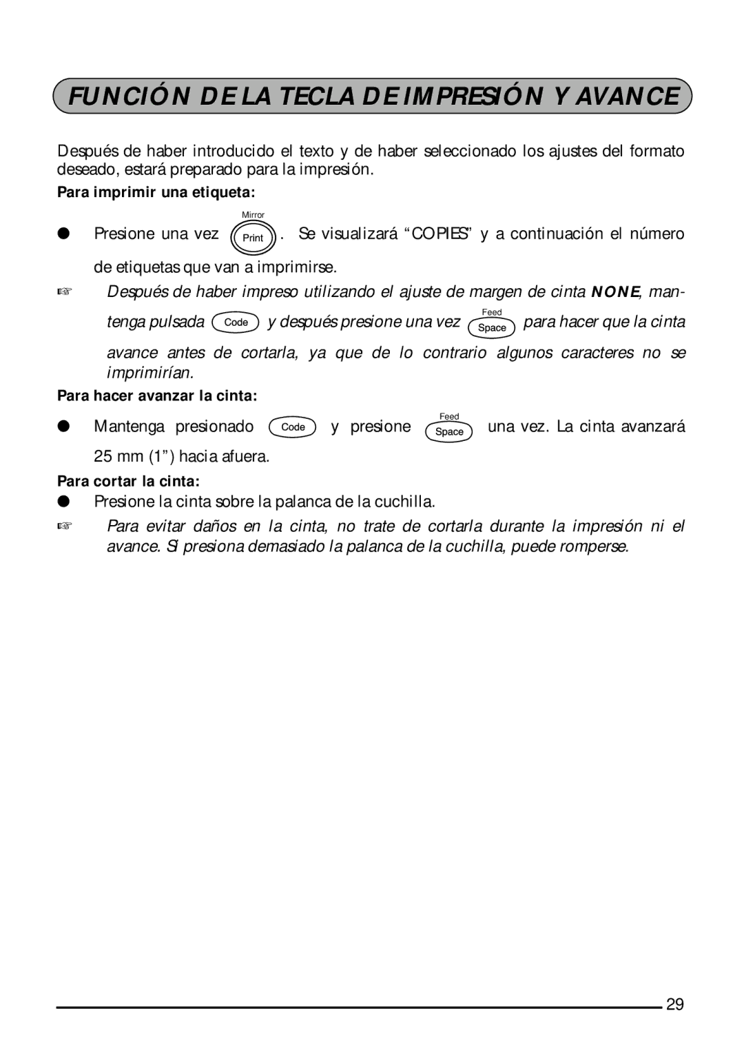 Brother 1810, 1800 manual Función DE LA Tecla DE Impresión Y Avance, Para imprimir una etiqueta, Para hacer avanzar la cinta 