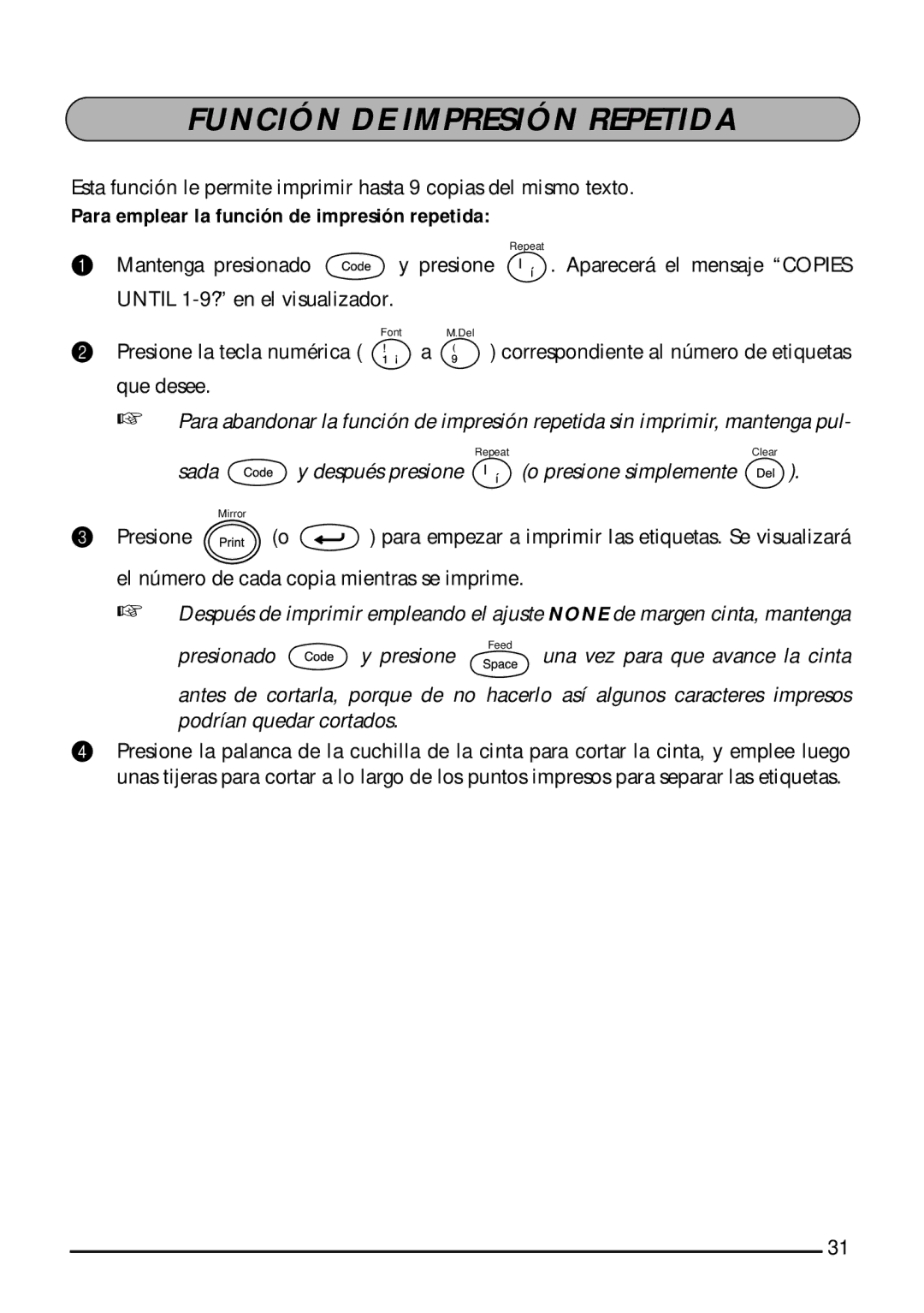 Brother 1810, 1800 manual Función DE Impresión Repetida, Para emplear la función de impresión repetida 