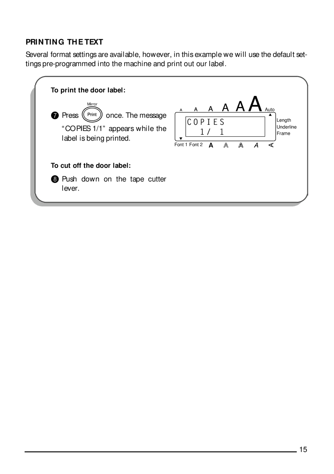 Brother 1810, 1800 manual Printing the Text, To print the door label, To cut off the door label 