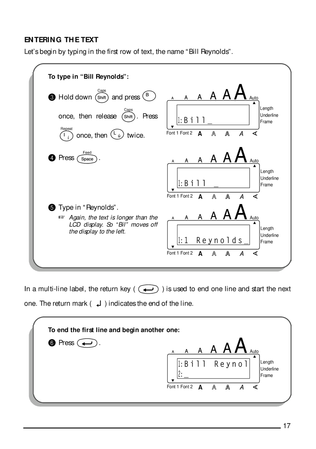 Brother 1810, 1800 manual To type in Bill Reynolds, To end the ﬁrst line and begin another one 