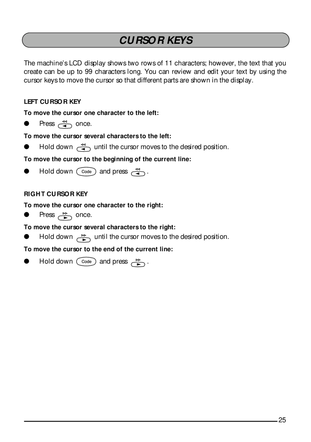 Brother 1810, 1800 manual Cursor Keys, Left Cursor KEY, Right Cursor KEY 