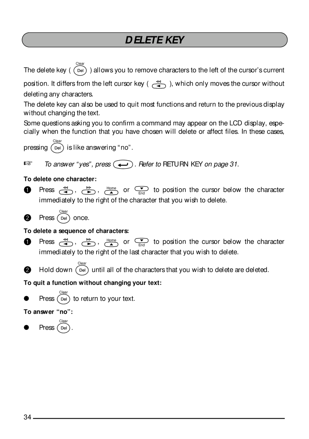 Brother 1800, 1810 manual Delete KEY, To delete one character, To delete a sequence of characters, To answer no 