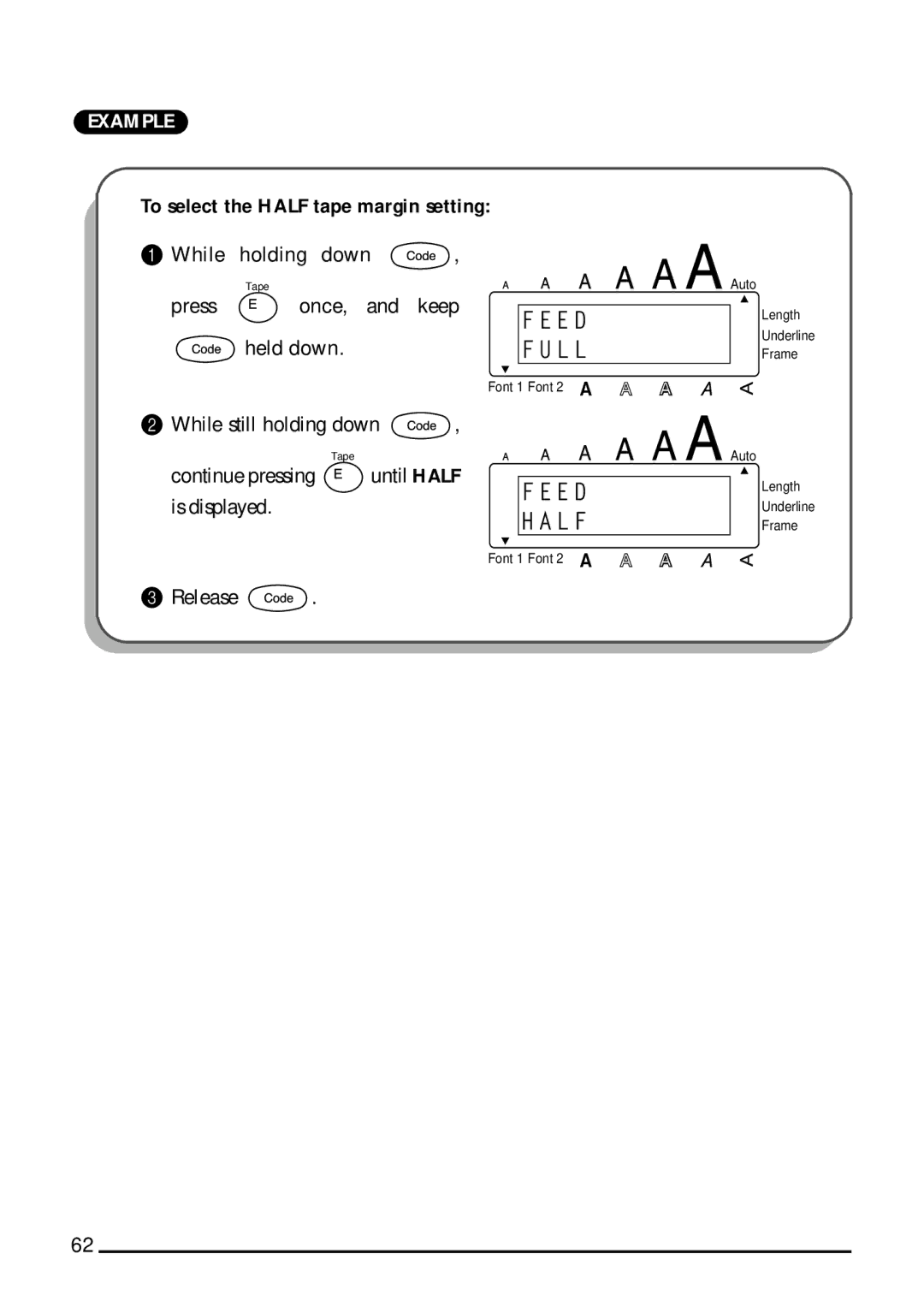 Brother 1800, 1810 manual To select the Half tape margin setting, Until Half, Is displayed 