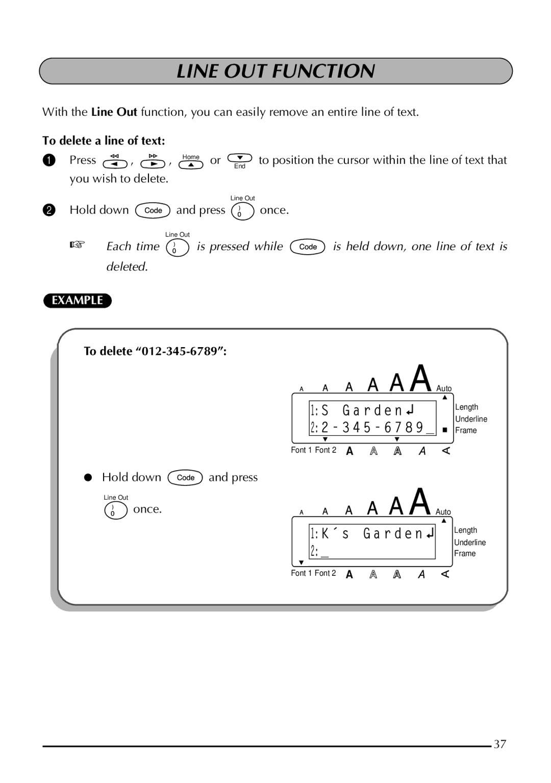 Brother 1800 manual Line OUT Function, To delete a line of text, You wish to delete, Hold down and press once 