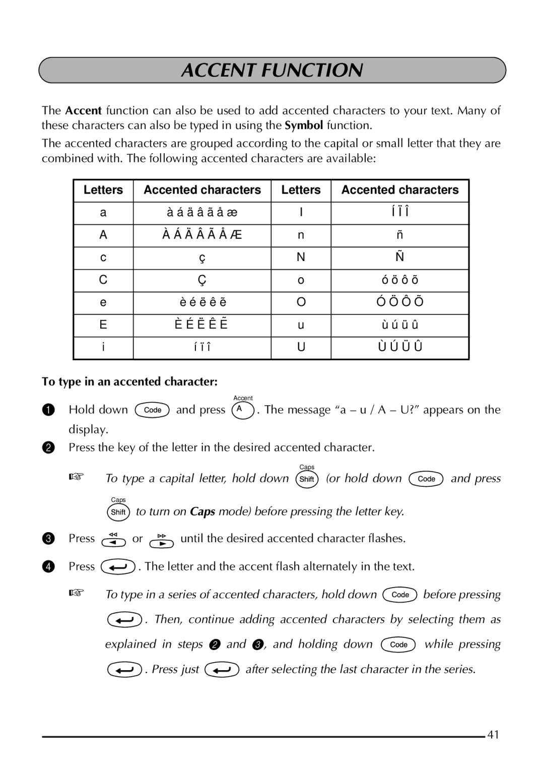 Brother 1800 manual Accent Function, To type in an accented character 