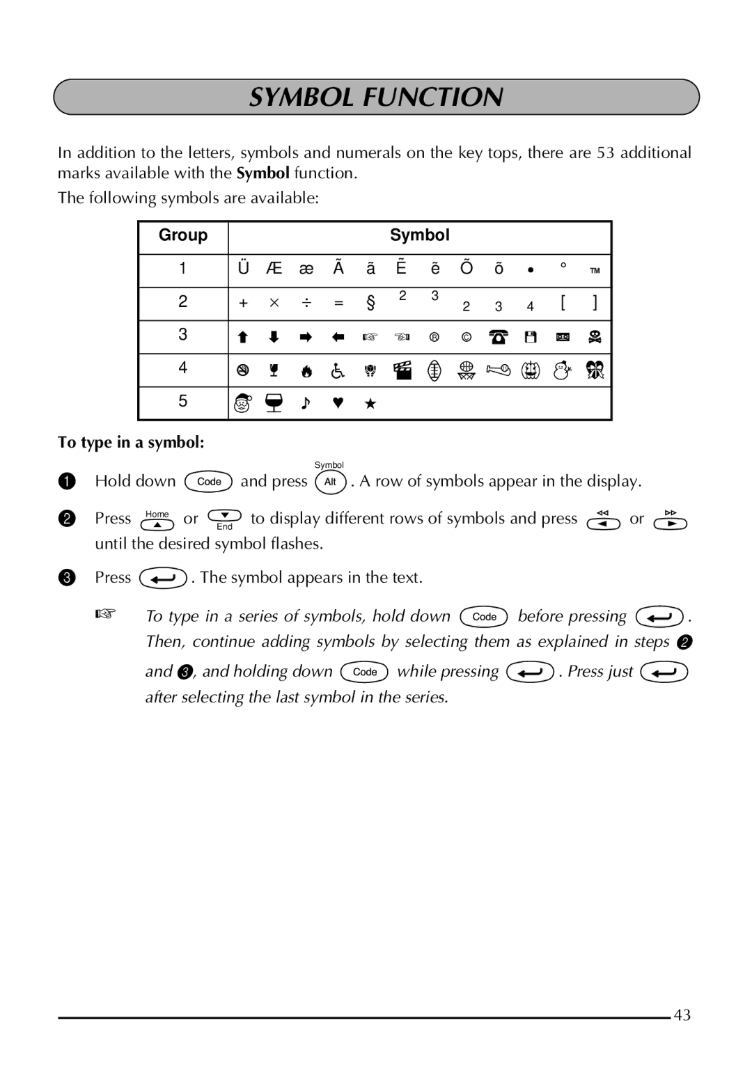 Brother 1800 manual Symbol Function, To type in a symbol 