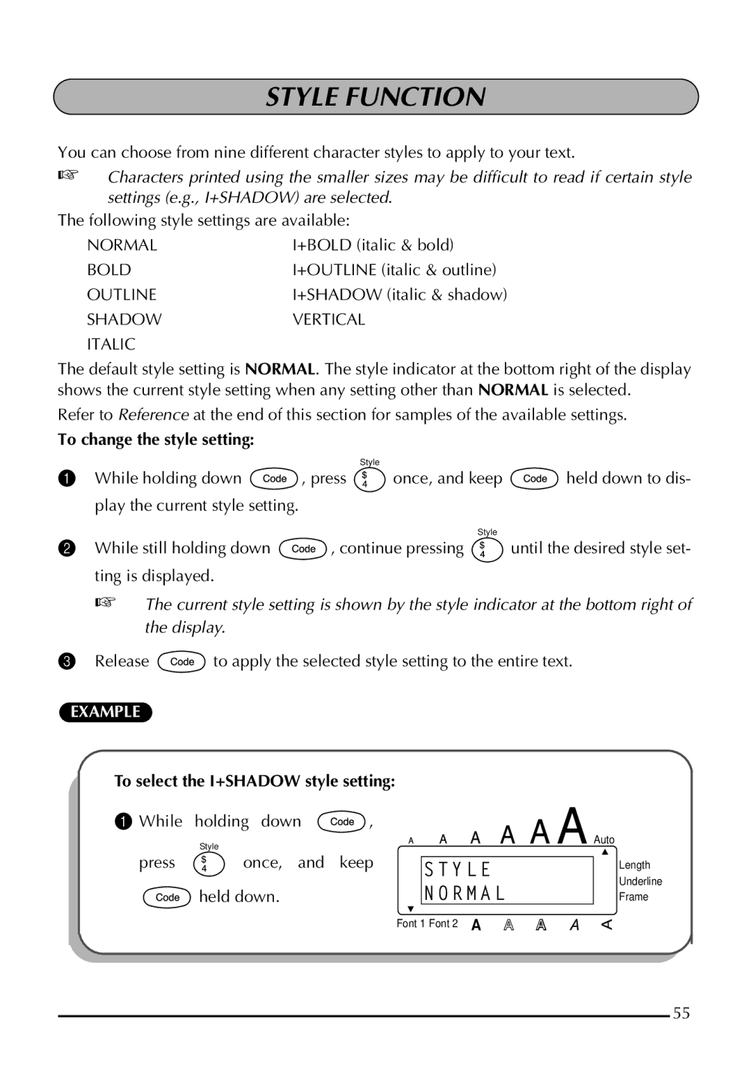 Brother 1800 manual Style Function, To change the style setting, To select the I+SHADOW style setting 