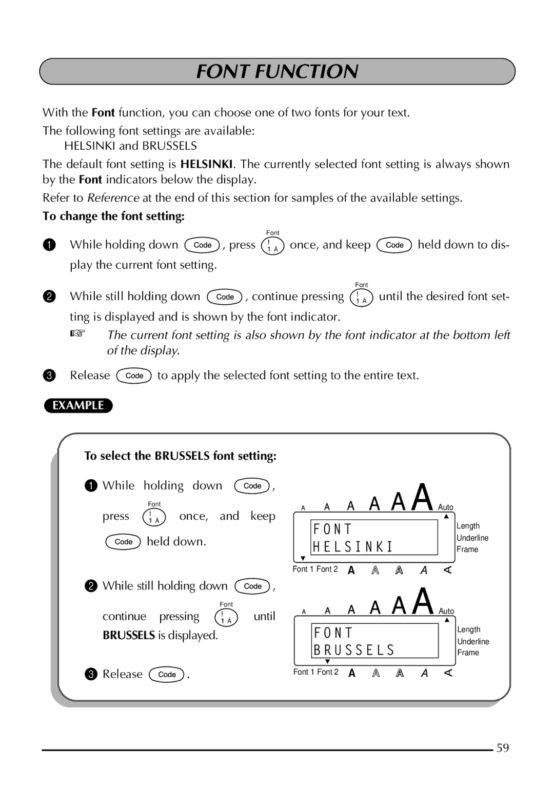 Brother 1800 manual Font Function, To change the font setting, Once, and keep held down to dis 