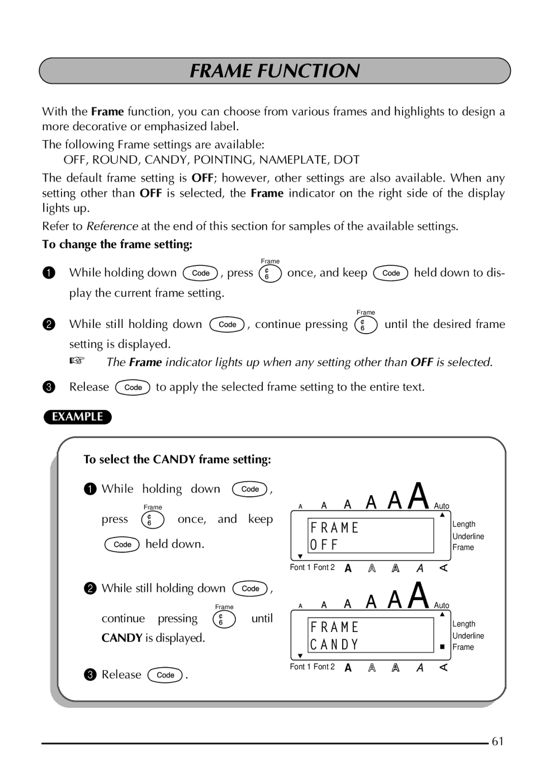 Brother 1800 manual Frame Function, To change the frame setting, Continue pressing until Candy is displayed Release 