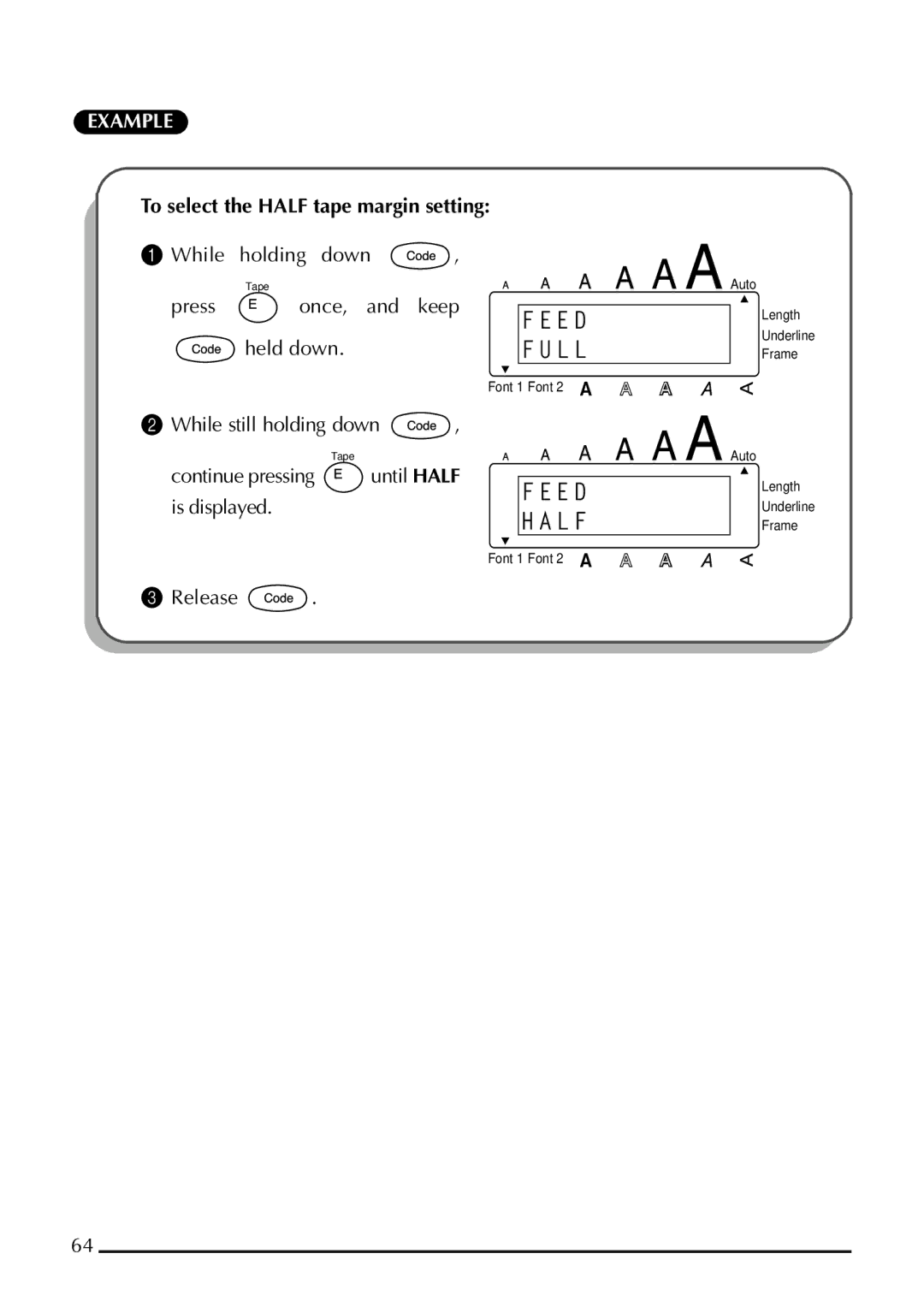 Brother 1800 manual To select the Half tape margin setting, Press Once Keep, Until Half, Is displayed 