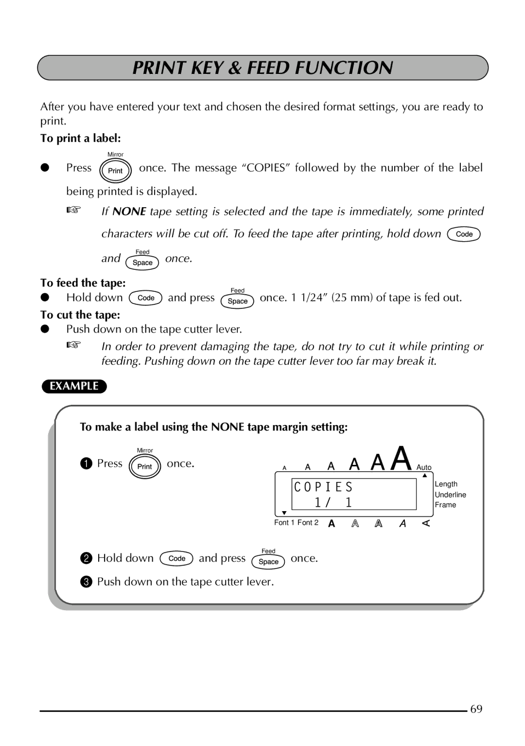 Brother 1800 manual Print KEY & Feed Function, To print a label, To feed the tape, To cut the tape 