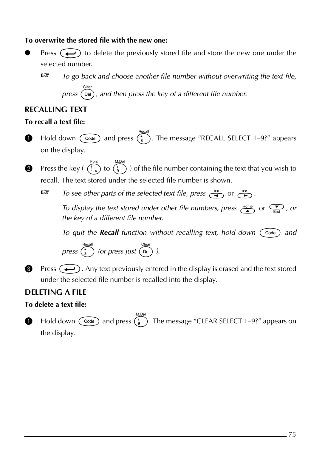 Brother 1800 manual Recalling Text, Deleting a File, To overwrite the stored file with the new one, To recall a text file 