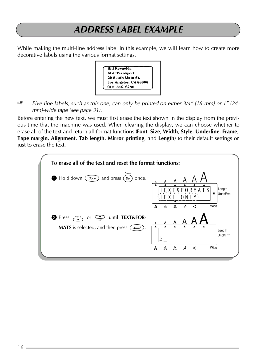 Brother 2200, 2210 manual Address Label Example, To erase all of the text and reset the format functions 