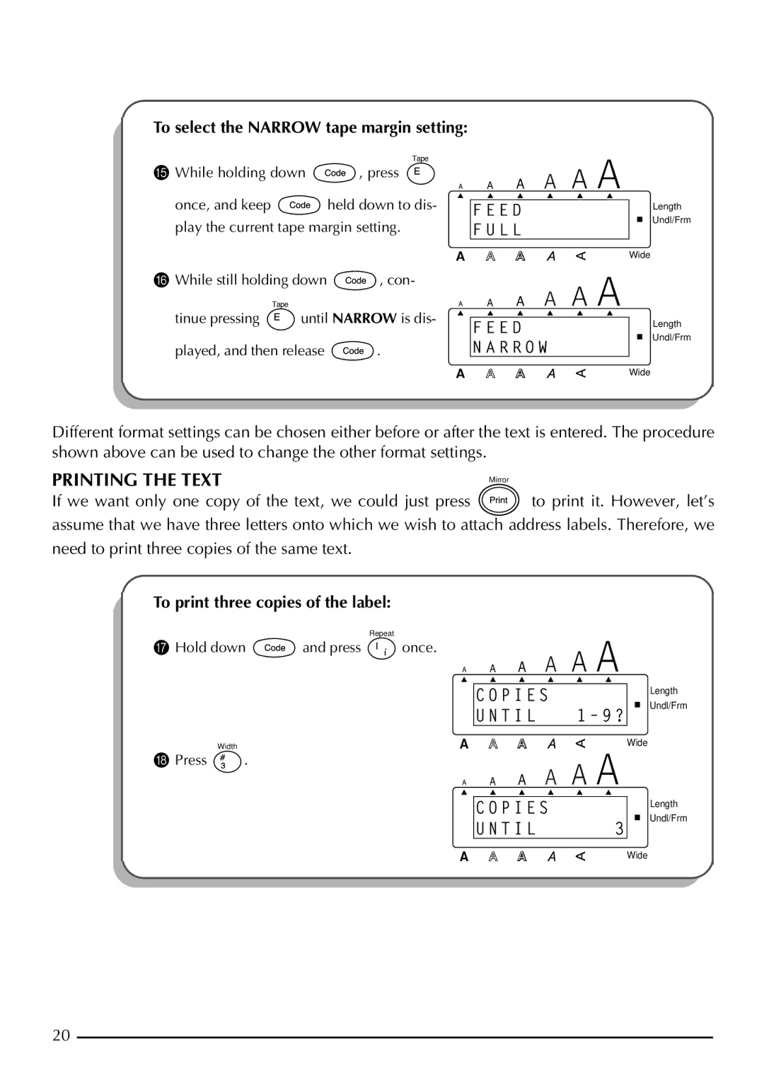 Brother 2200, 2210 manual To select the Narrow tape margin setting, To print three copies of the label 