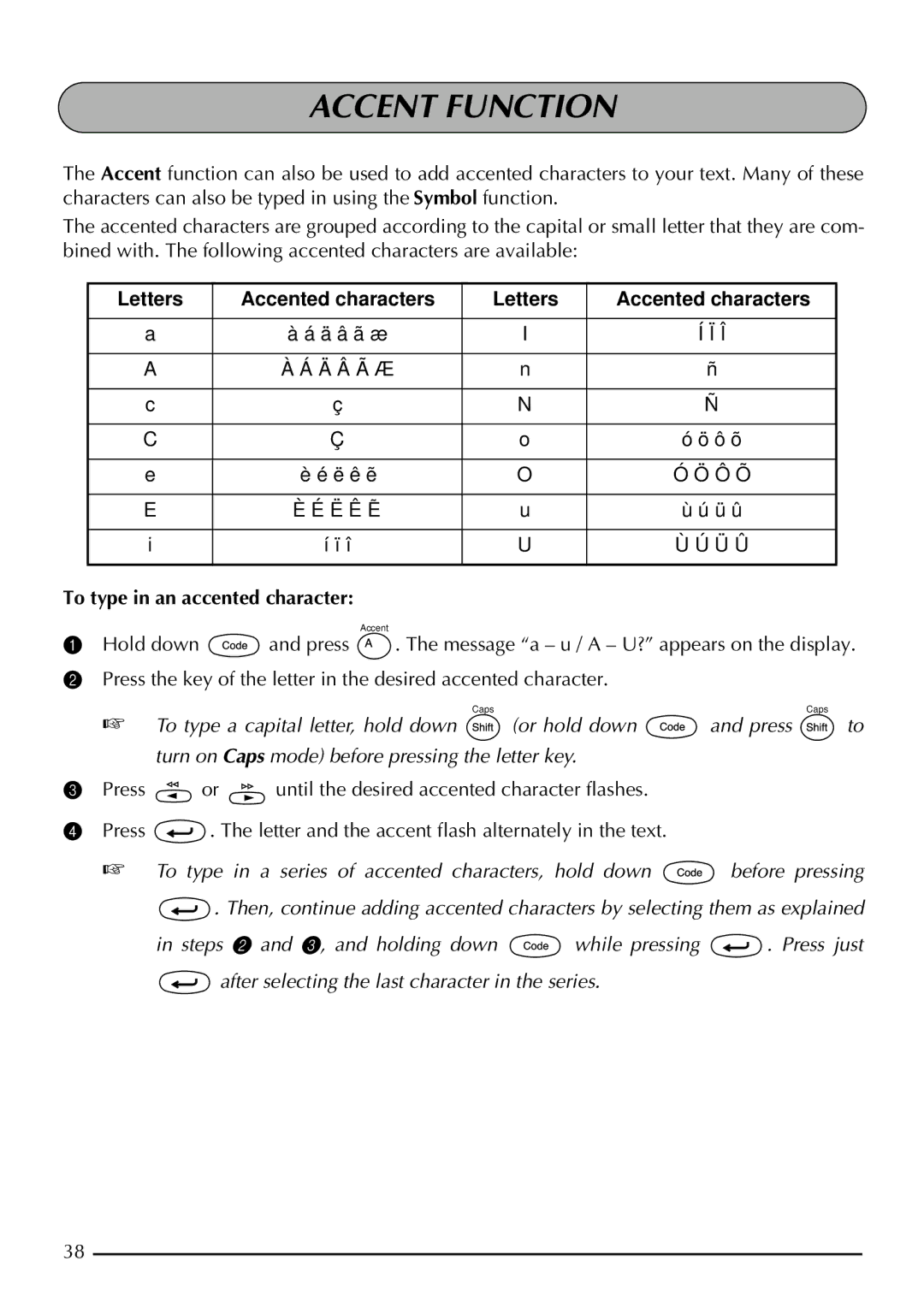Brother 2200, 2210 manual Accent Function, To type in an accented character 