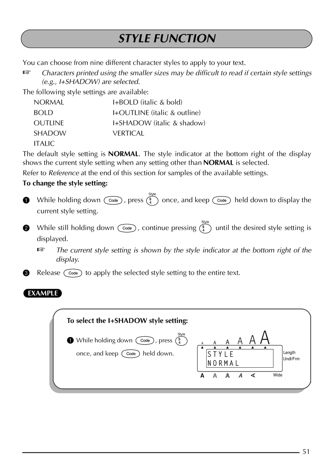 Brother 2210, 2200 manual Style Function, To change the style setting, To select the I+SHADOW style setting 