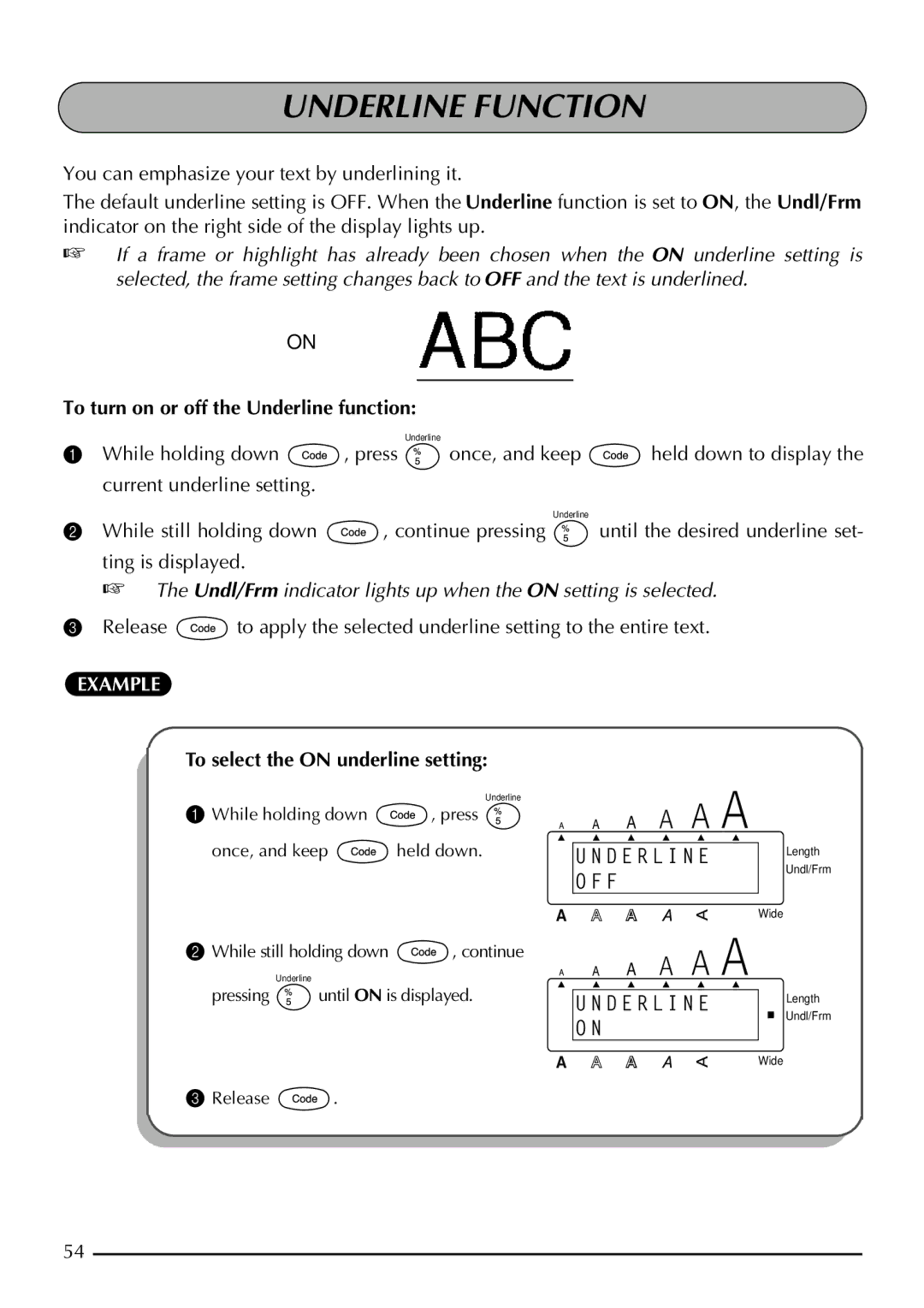 Brother 2200, 2210 manual Underline Function, To turn on or off the Underline function, To select the on underline setting 