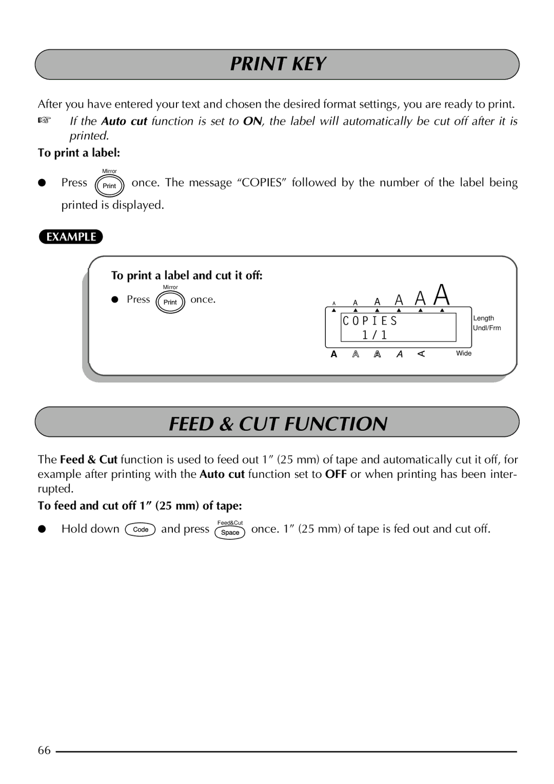 Brother 2200 Print KEY, Feed & CUT Function, To print a label and cut it off, To feed and cut off 1 25 mm of tape 