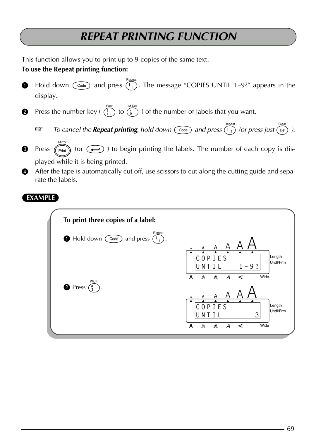 Brother 2210, 2200 manual Repeat Printing Function, To use the Repeat printing function, To print three copies of a label 