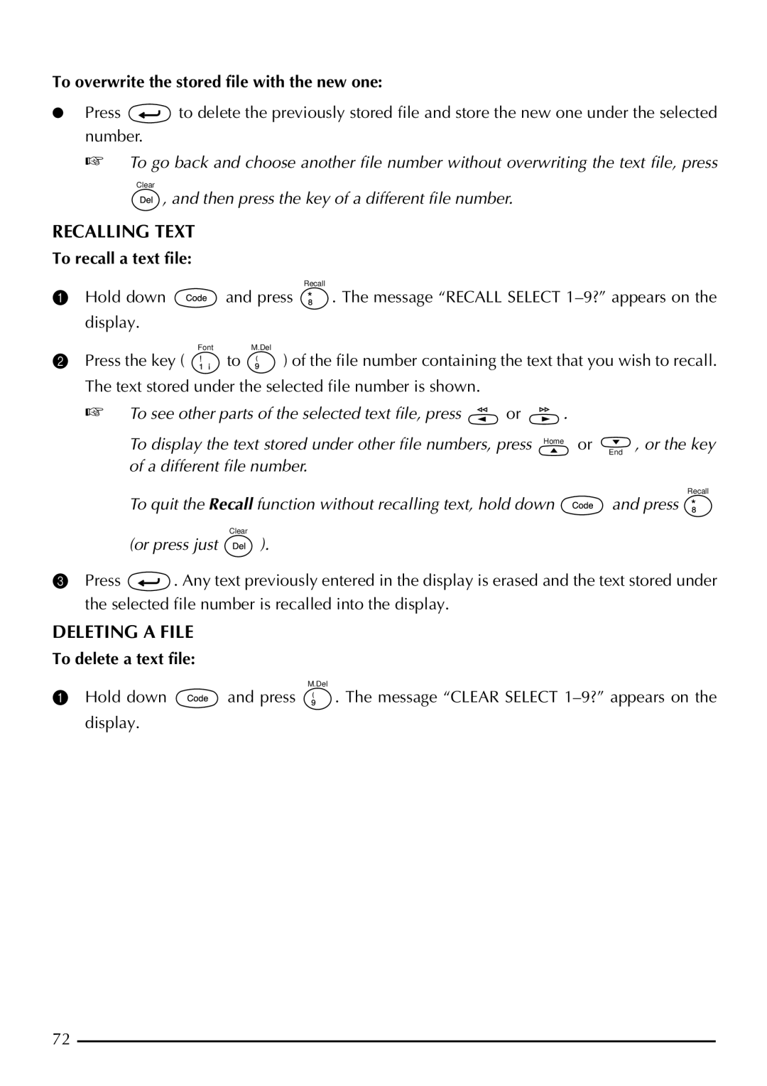 Brother 2200, 2210 Recalling Text, Deleting a File, To overwrite the stored file with the new one, To recall a text file 