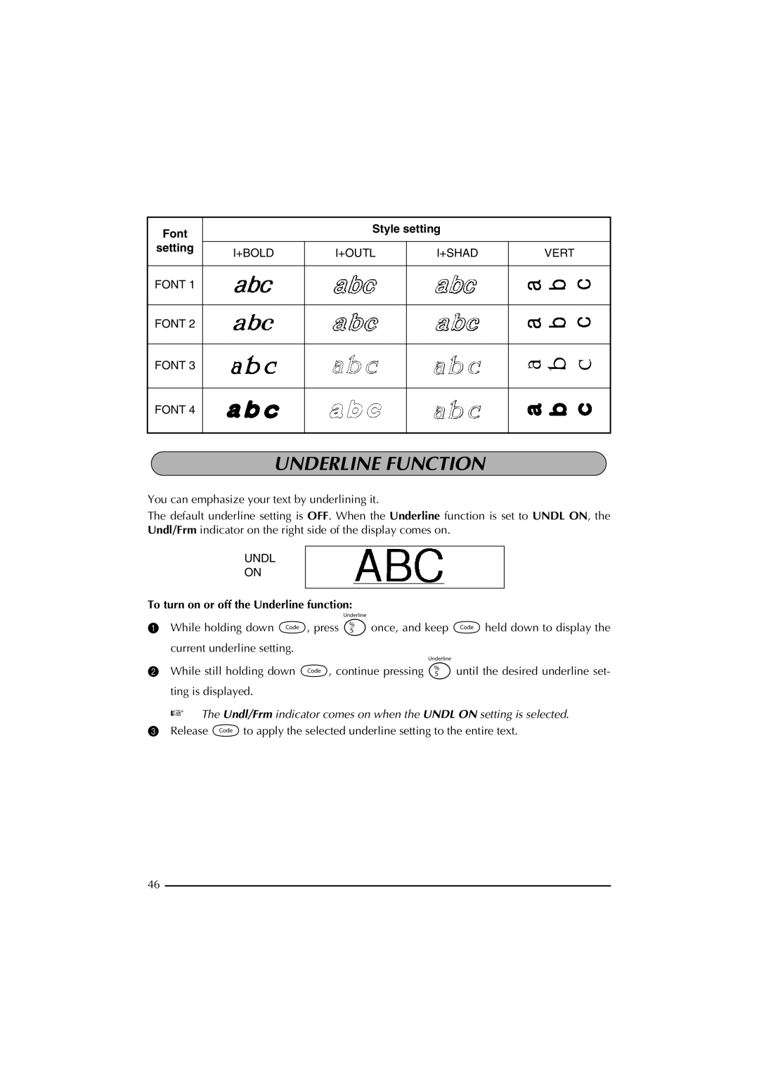 Brother 2300 manual Underline Function, Font Setting Style setting, To turn on or off the Underline function 