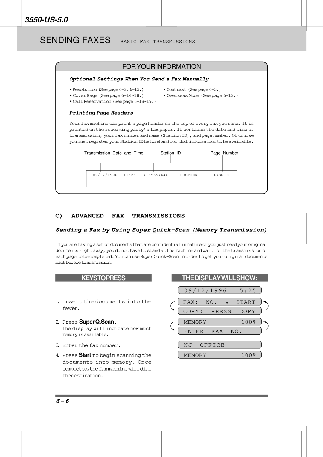 Brother 3550 manual Sending a Fax by Using Super Quick-Scan Memory Transmission, Memory 100% Enter FAX no NJ Office 