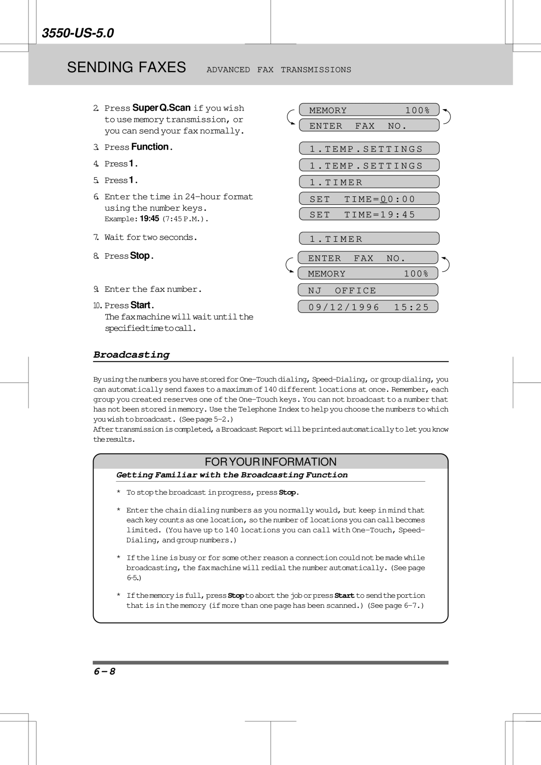 Brother 3550 manual Memory 100% Enter FAX no, Getting Familiar with the Broadcasting Function 