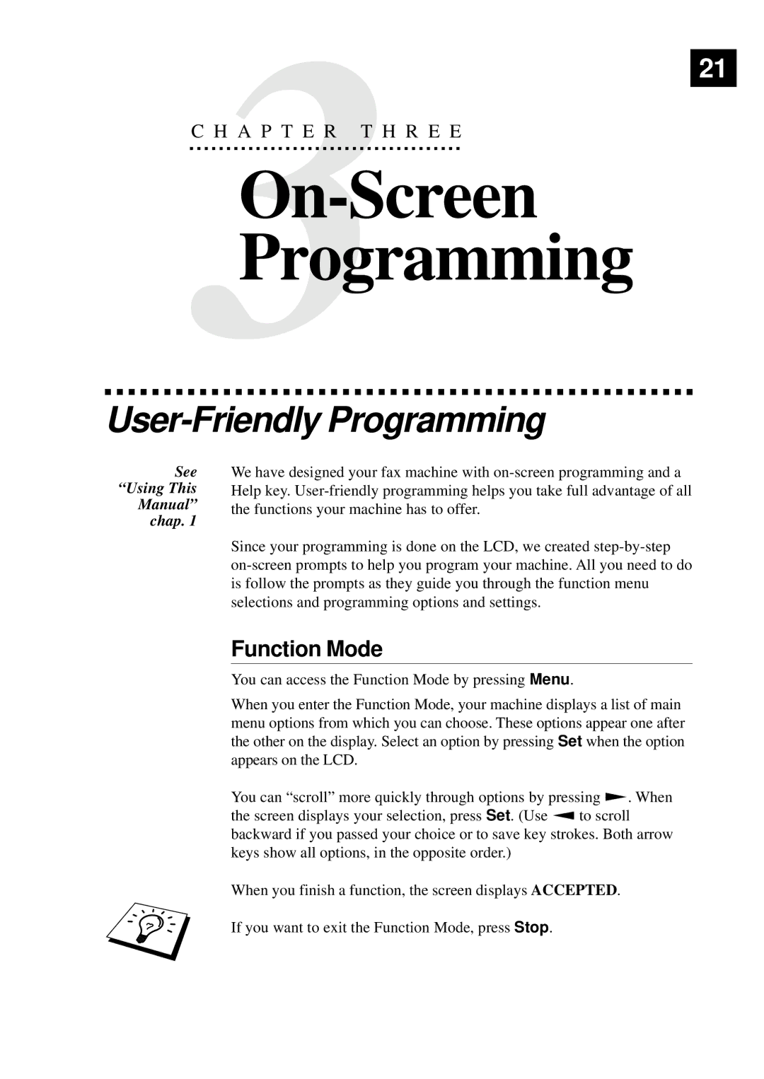 Brother 515 manual On-Screen Programming, User-Friendly Programming, Function Mode 