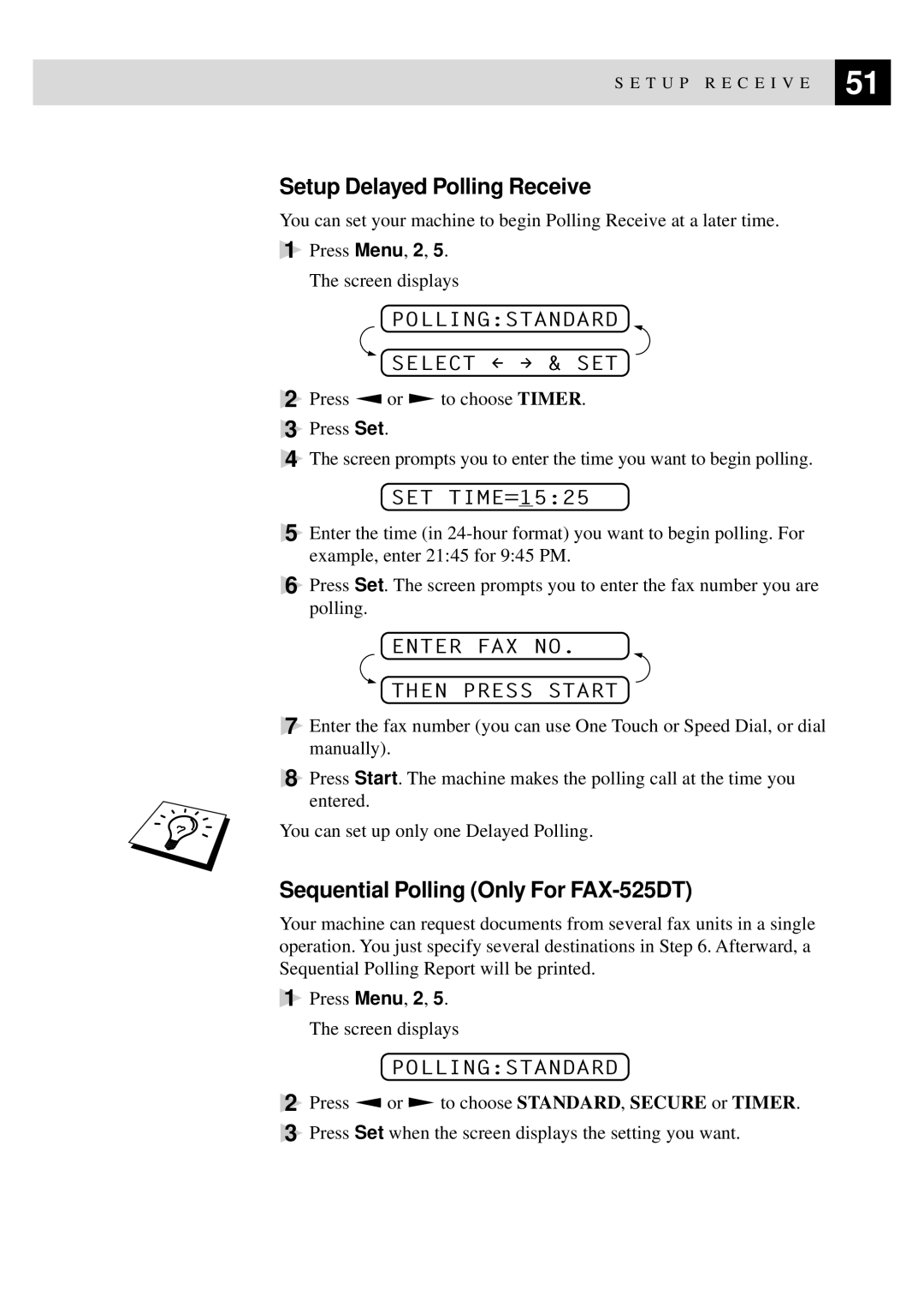 Brother 515 manual Setup Delayed Polling Receive, Sequential Polling Only For FAX-525DT, Pollingstandard 