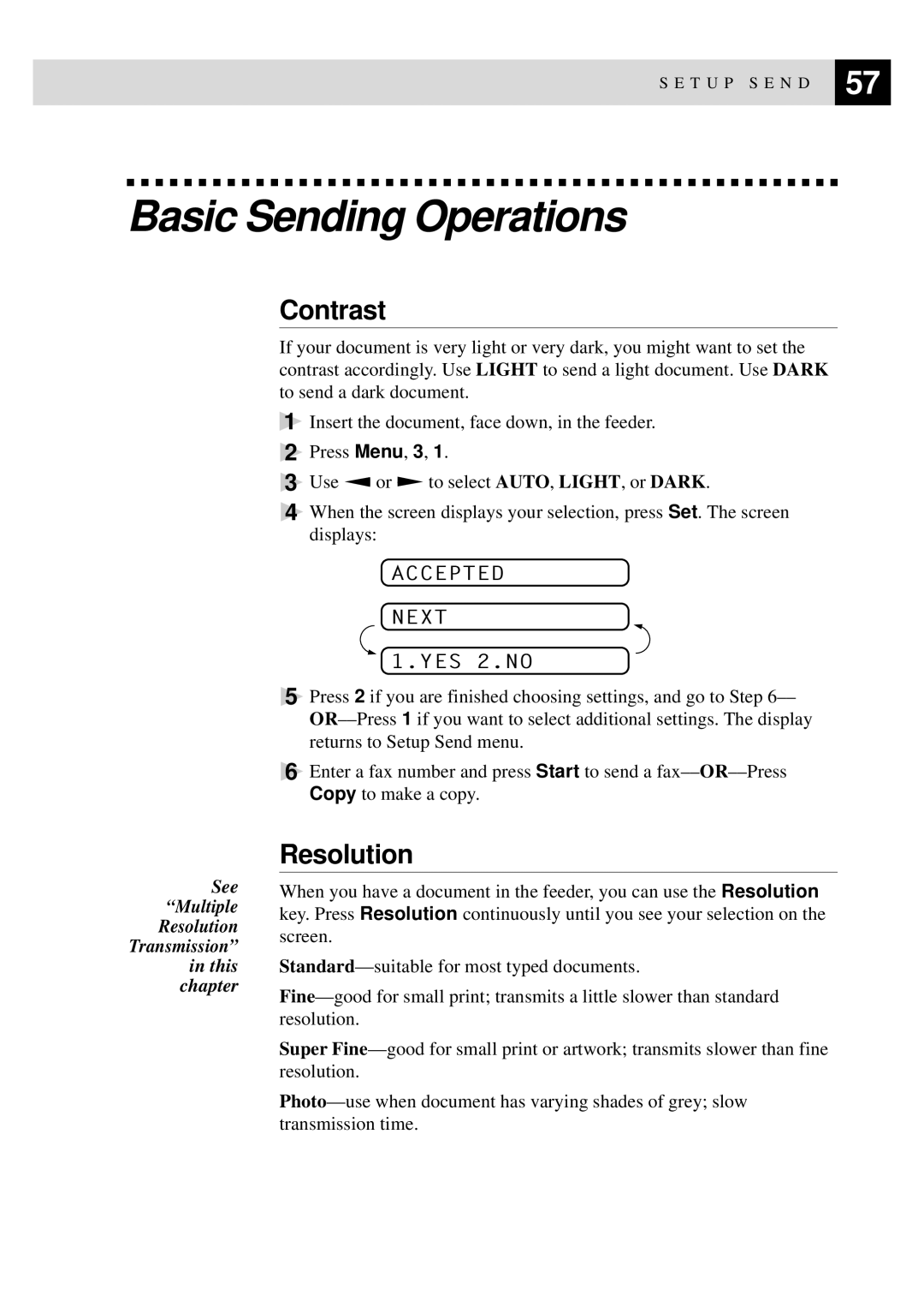 Brother 515 manual Basic Sending Operations, Contrast, Resolution, Accepted Next 