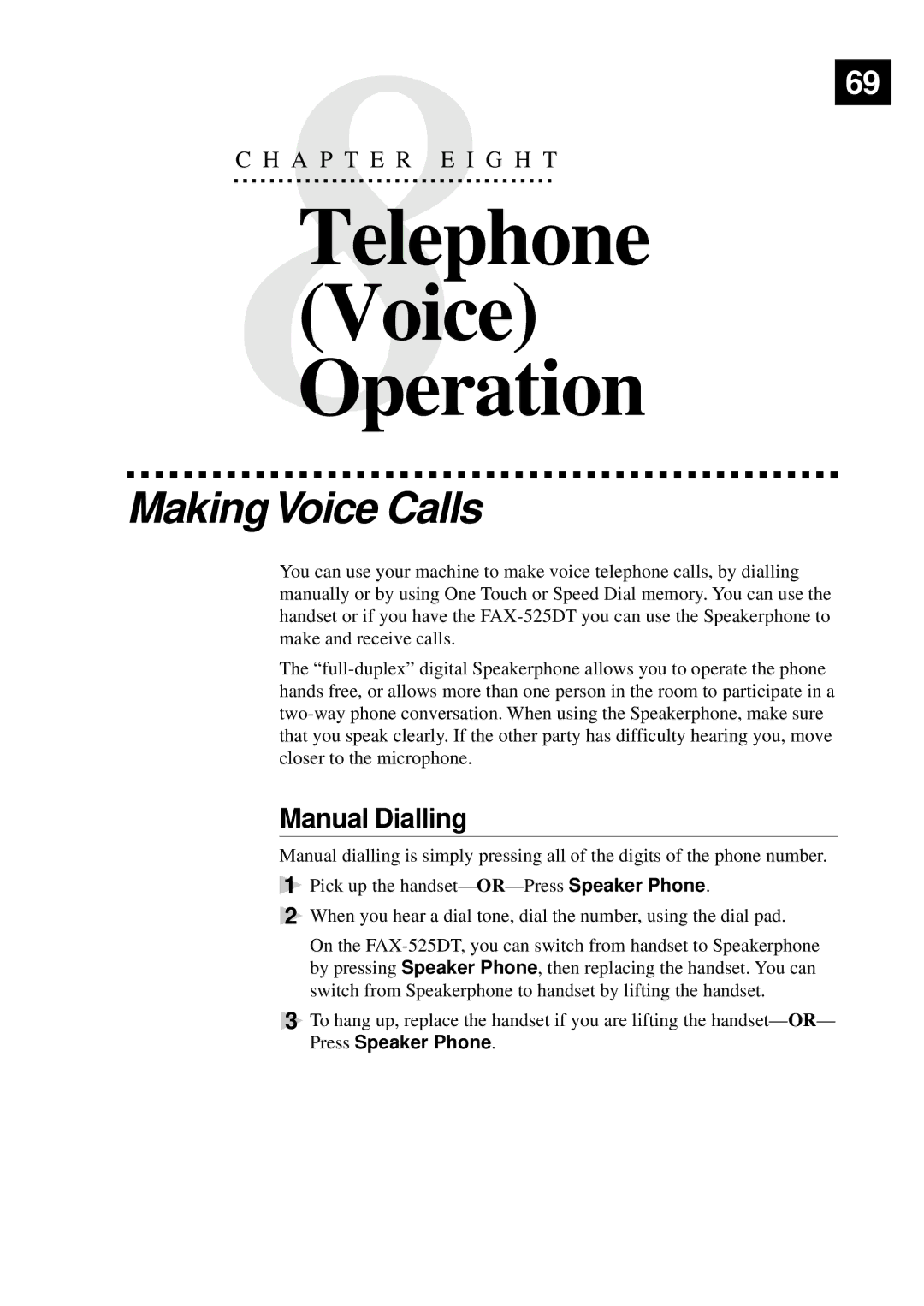 Brother 515 manual Telephone Voice Operation, Making Voice Calls, Manual Dialling 