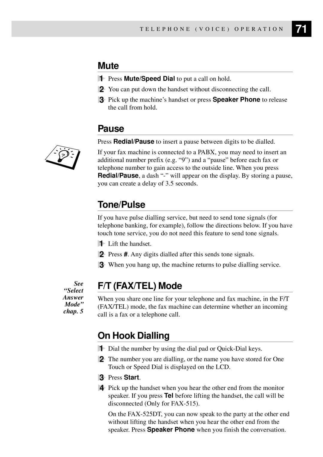 Brother 515 manual Mute, Pause, Tone/Pulse, FAX/TEL Mode, On Hook Dialling 