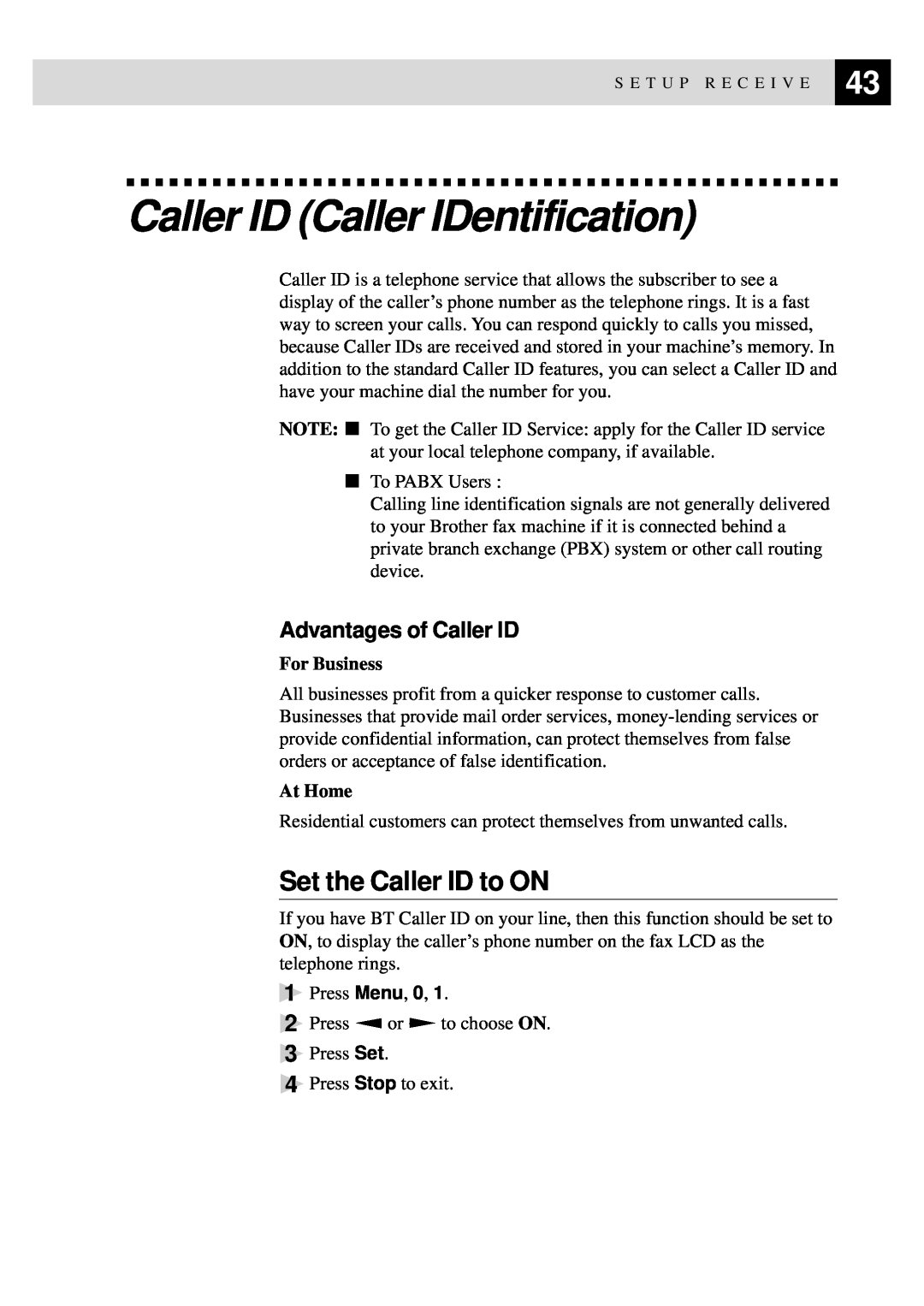 Brother 515 manual Caller ID Caller IDentification, Set the Caller ID to ON, Advantages of Caller ID, For Business, At Home 