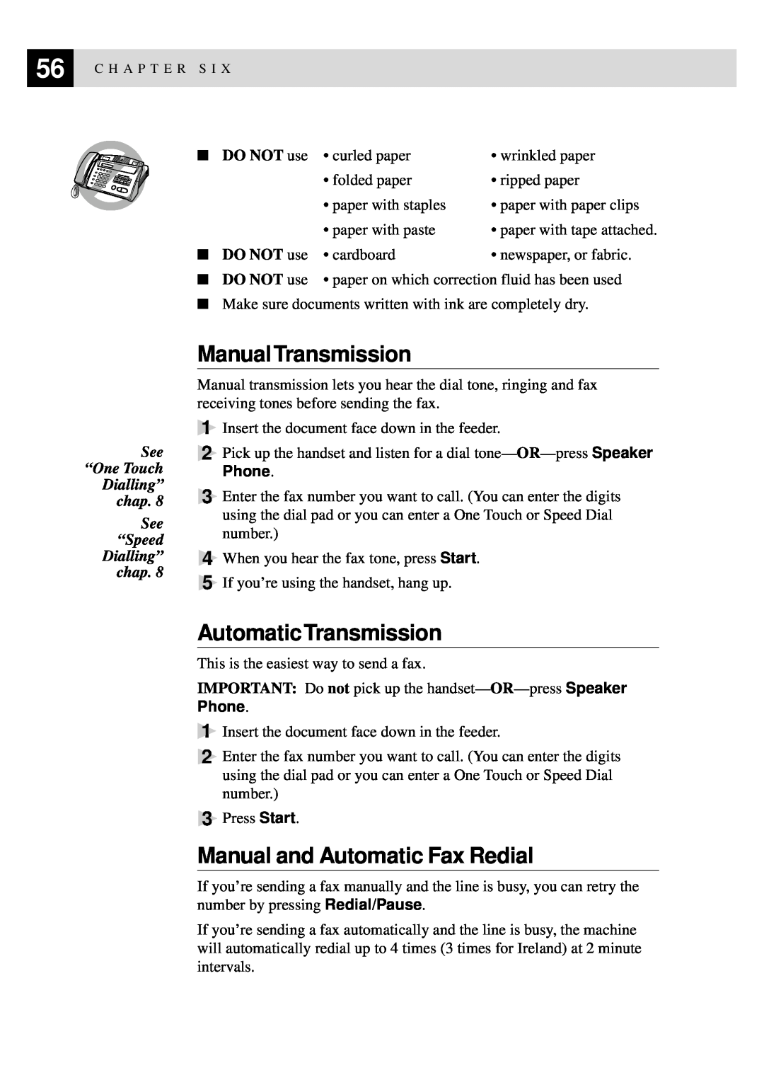 Brother 515 manual Manual Transmission, Automatic Transmission, Manual and Automatic Fax Redial, DO NOT use 