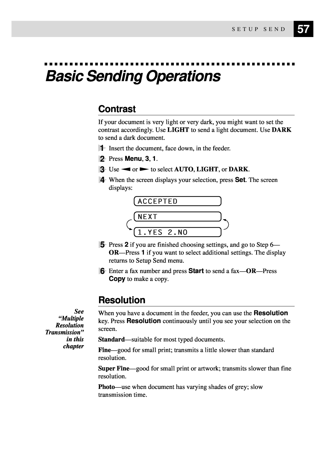 Brother 515 manual Basic Sending Operations, Contrast, Resolution, ACCEPTED NEXT 1.YES 2.NO 