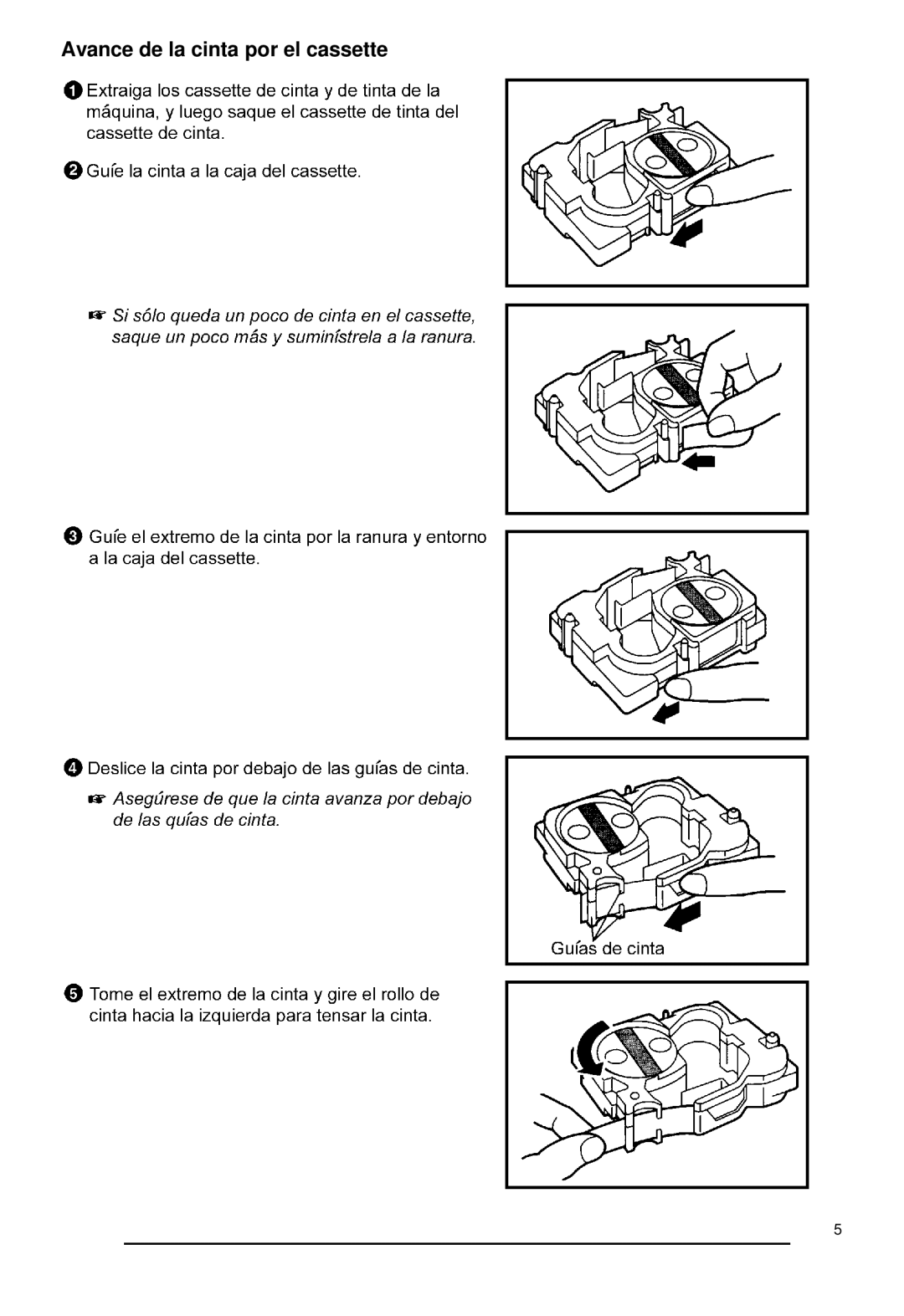 Brother P-touch 550, 530 manual Avance de la cinta por el cassette 