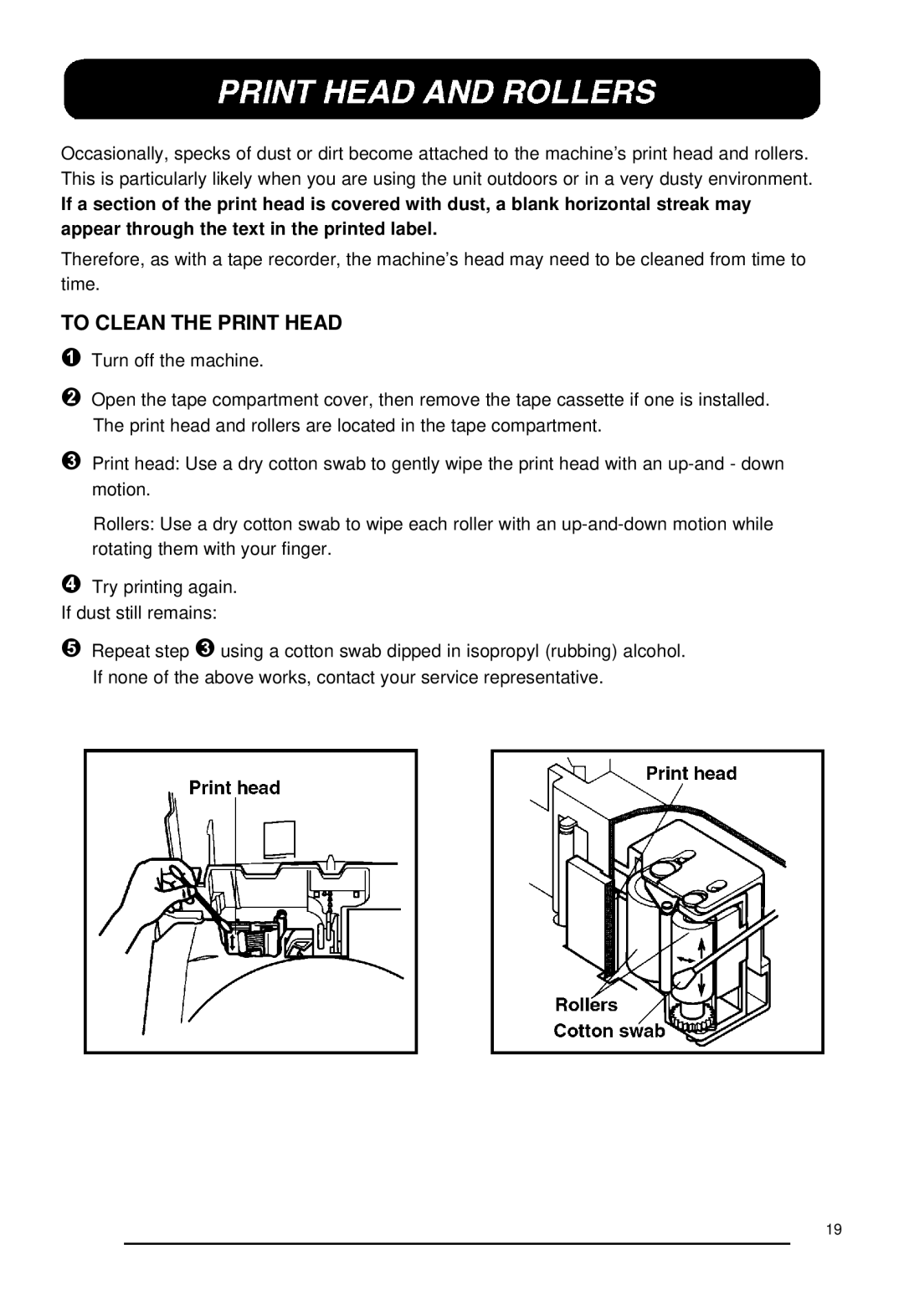 Brother P-touch 550, 530 manual To Clean the Print Head 