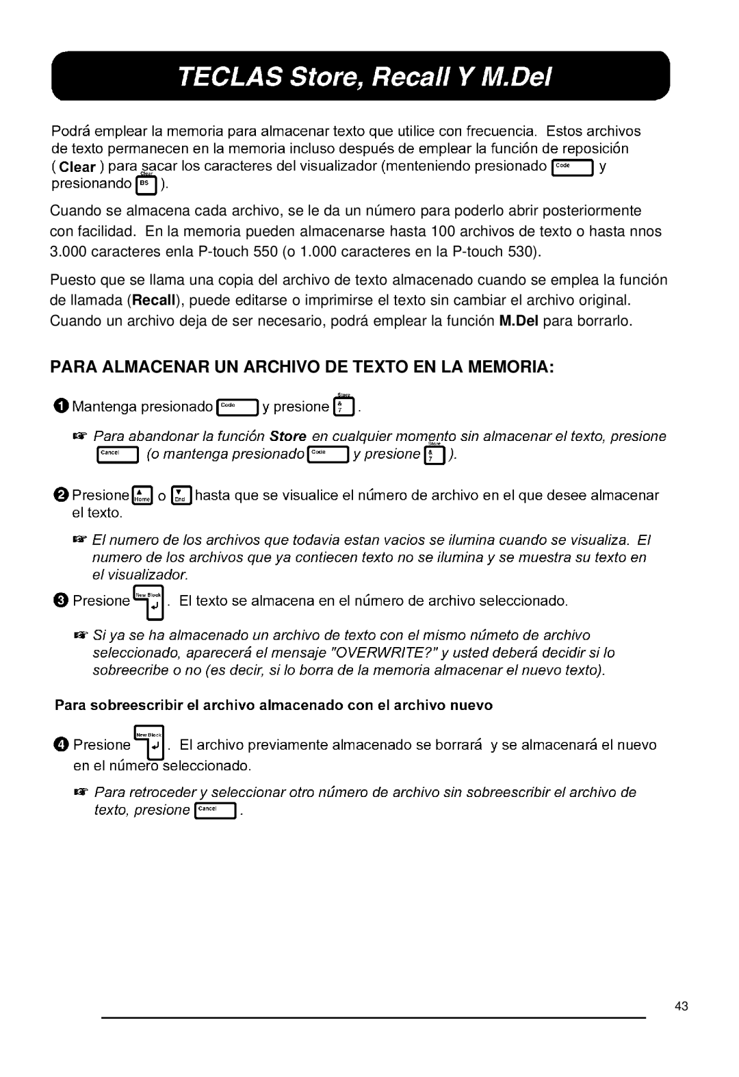 Brother 550 manual Para Almacenar UN Archivo DE Texto EN LA Memoria 