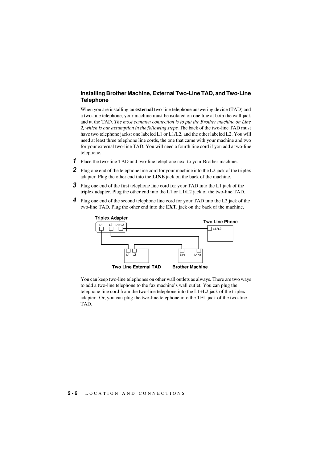 Brother 560 owner manual Two Line External TAD 