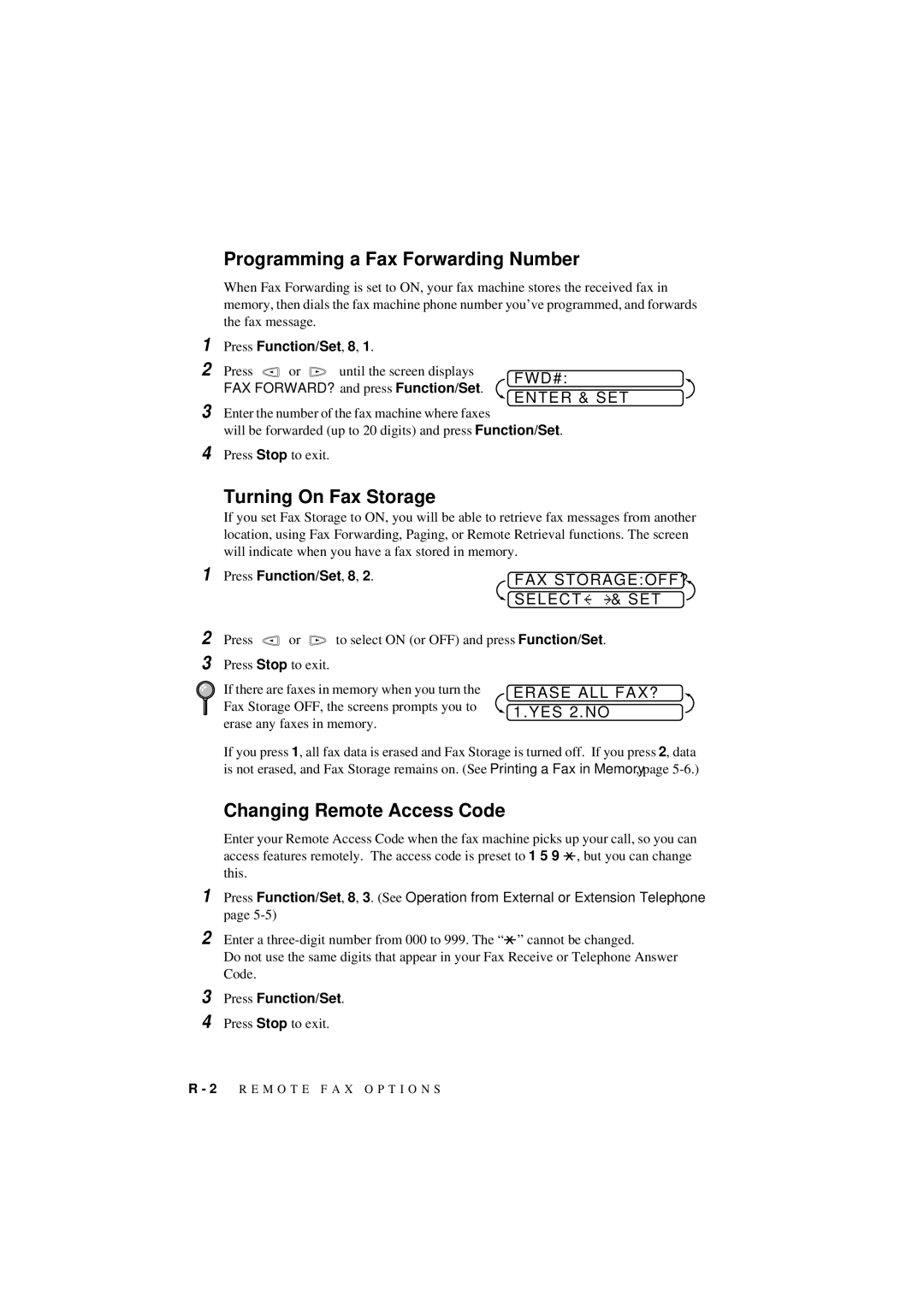 Brother 560 owner manual Programming a Fax Forwarding Number, Turning On Fax Storage, Changing Remote Access Code 