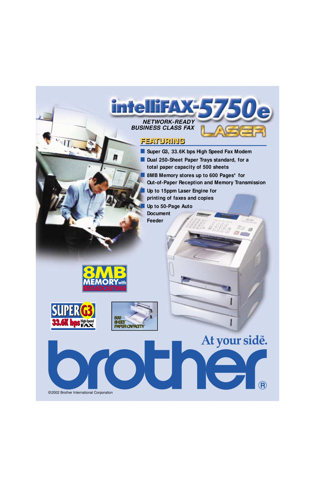 Brother 5750e manual Featuring, Network-Ready Business Class Fax, Paper Capacity, Sheet, Brother International Corporation 