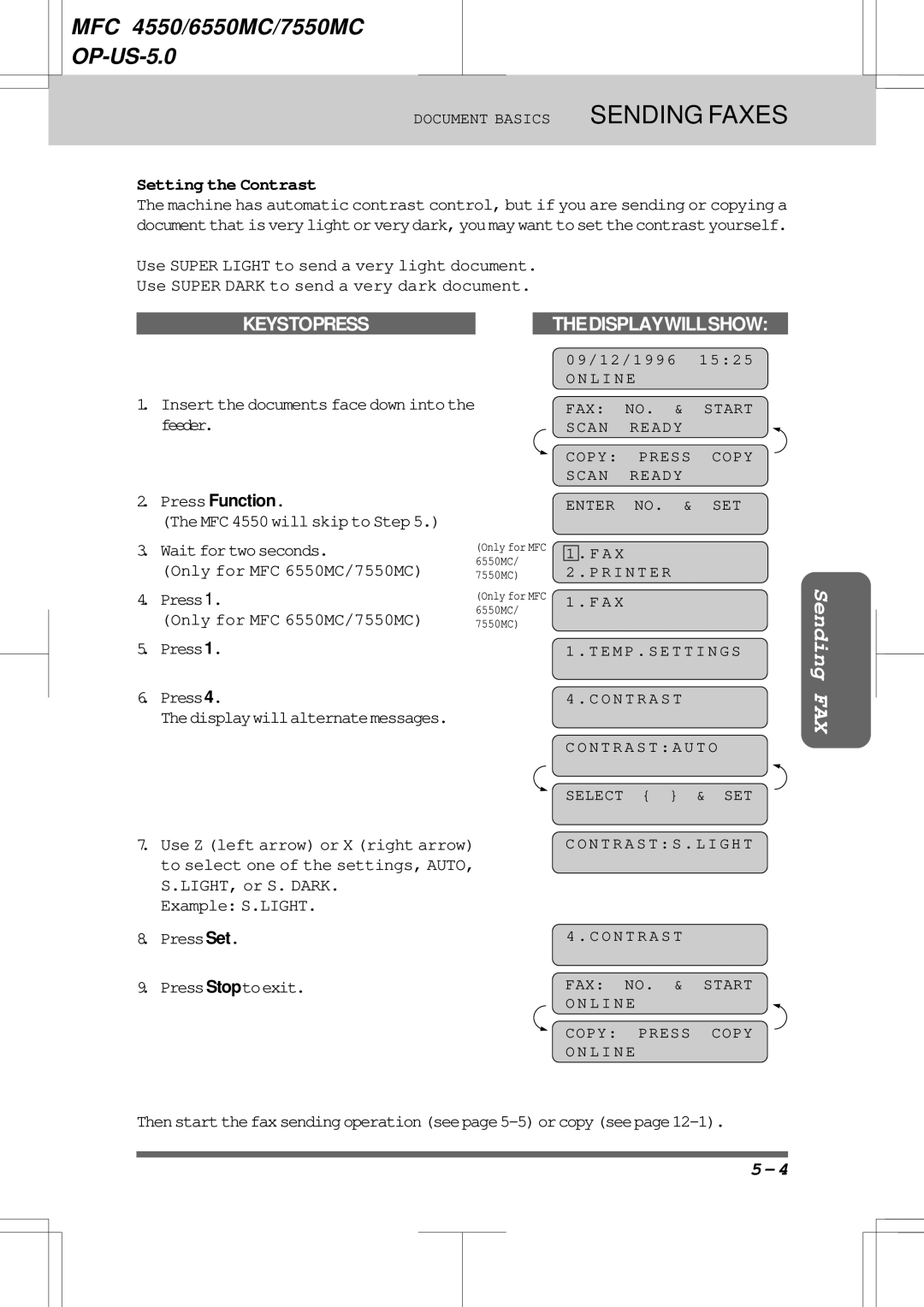 Brother 7550MC, 6550MC warranty Setting the Contrast, Insert the documents face down into the feeder, Example S.LIGHT 