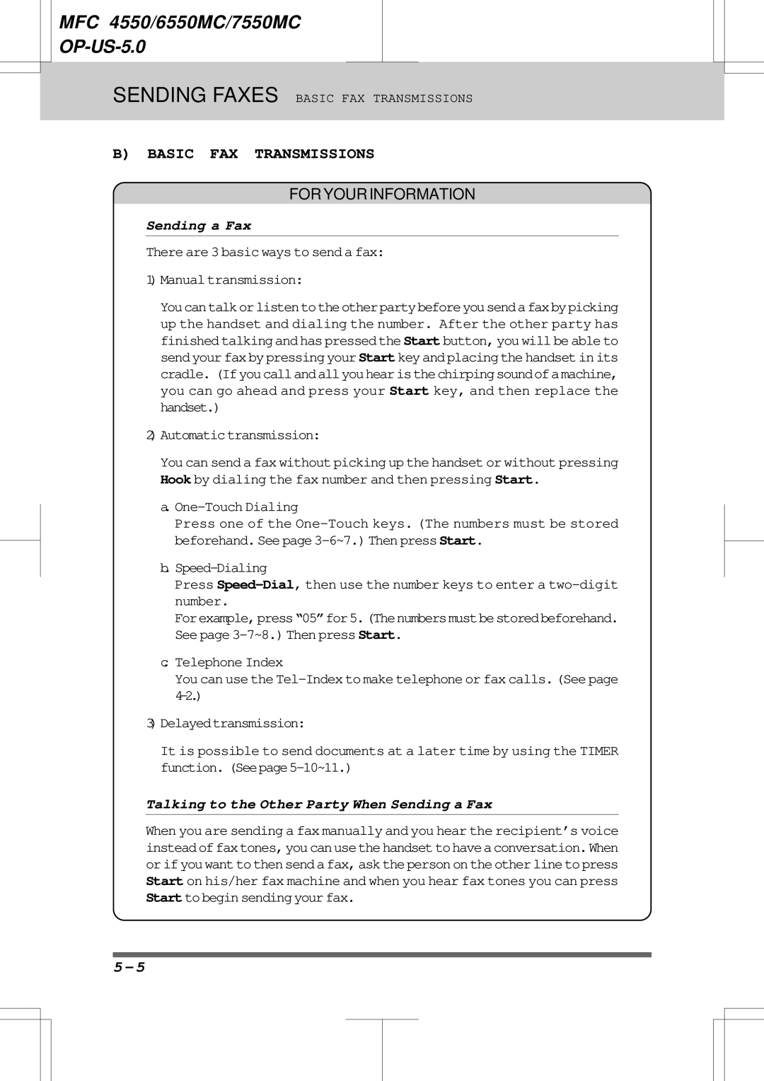 Brother 6550MC, 7550MC Sending a Fax, There are 3 basic ways to send a fax 1Manual transmission, 2Automatictransmission 